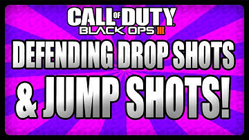 How to Defend Against the Drop Shot and Jump Shot! - Black Ops 3 Tips and Tricks (BO3 Multiplayer)