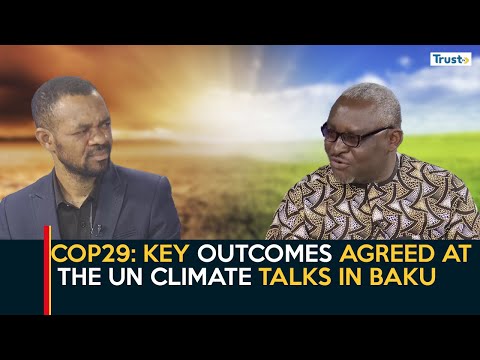 COP29: Key Outcomes Agreed At The UN Climate Talks In Baku | Business Daily