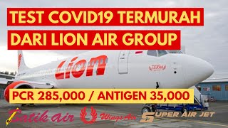 CARA MENDAPATKAN VOUCHER GRATIS RAPID TEST ANTIGEN LION AIR NOL RUPIAH TANPA KE KANTOR MASKAPAI