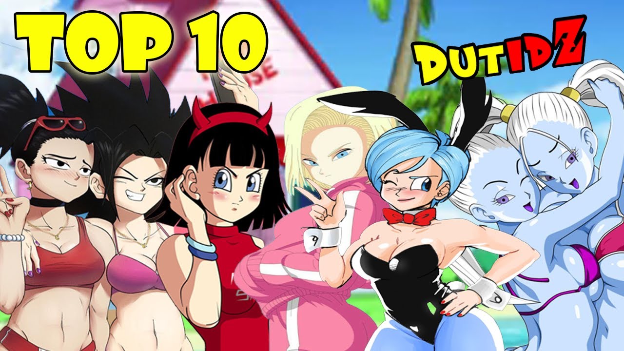 Top 10 Chicas mas Lindas y Sexys de Dragon Ball Super según mi opinión v YouTube