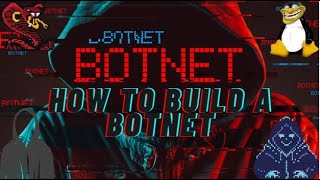 How To Build A Botnet Using Linux Python