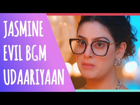 Jasmine Evil BGM Udaariyaan Ep 523 