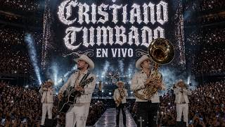 TUMBADOS CRISTIANOS en vivo - Con  Letras - CORRIDOS QUE LEVANTAN LA FE