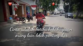 story WA baper. - pengorbanan buat pacar.
