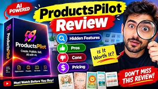 ProductsPilot Review – Hidden Features, Pros, Cons & Pricing