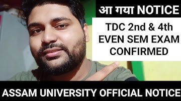 Assam University New Official Notice | TDC 2nd & 4th Sem Exam Confirmed | Pranoy Roy