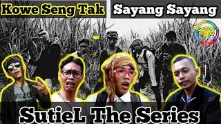 FILM KOMEDI | Kowe Seng Tak Sayang Sayang - Sutiel The Series