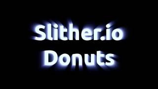 Slither.io Donuts Custom Skin Extension Official Release