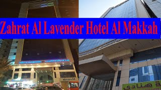 Zahrat Al Lavender Hotel Al Makkah || Saudi Arabia