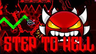 Step to Hell 100% NEW HARDEST! 23.5k attempts