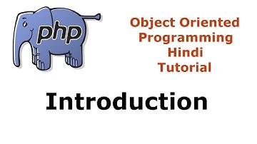 PHP OOP Tutorial - 1 - Introduction | Hindi