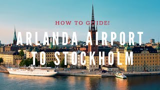 How to get from Arlanda Airport to Stockholm by train