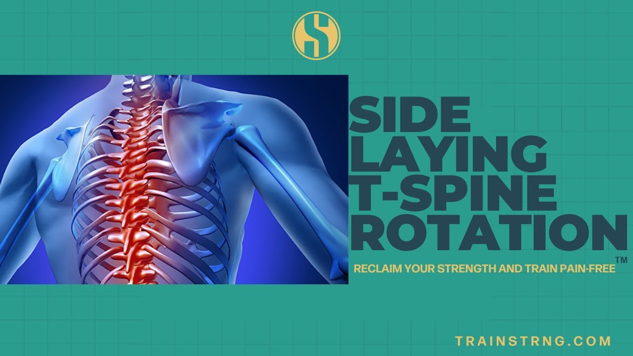 Side Laying T Spine Rotation - YouTube