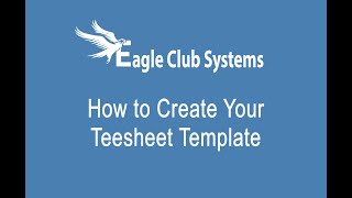 How to Create Your Tee Sheet Template