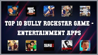 Top 10 Bully Rockstar Game Android App screenshot 2
