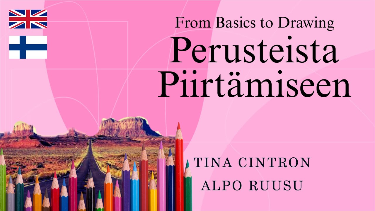 Perusteista Piirtämiseen 4, From basics to drawing (Live)