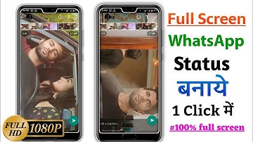 How to create Trending Full screen whatsapp status | full screen whatsapp status kaise banaye