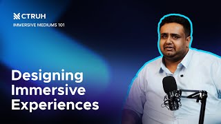 How to Design Immersive Experiences