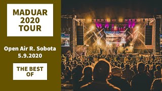 MADUAR 2020 TOUR | Open Air R. Sobota - 5.9.2020 | The Best of z koncertu