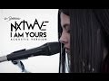 I Am Yours (Acoustic) - Su Presencia NxtWave | Official Video