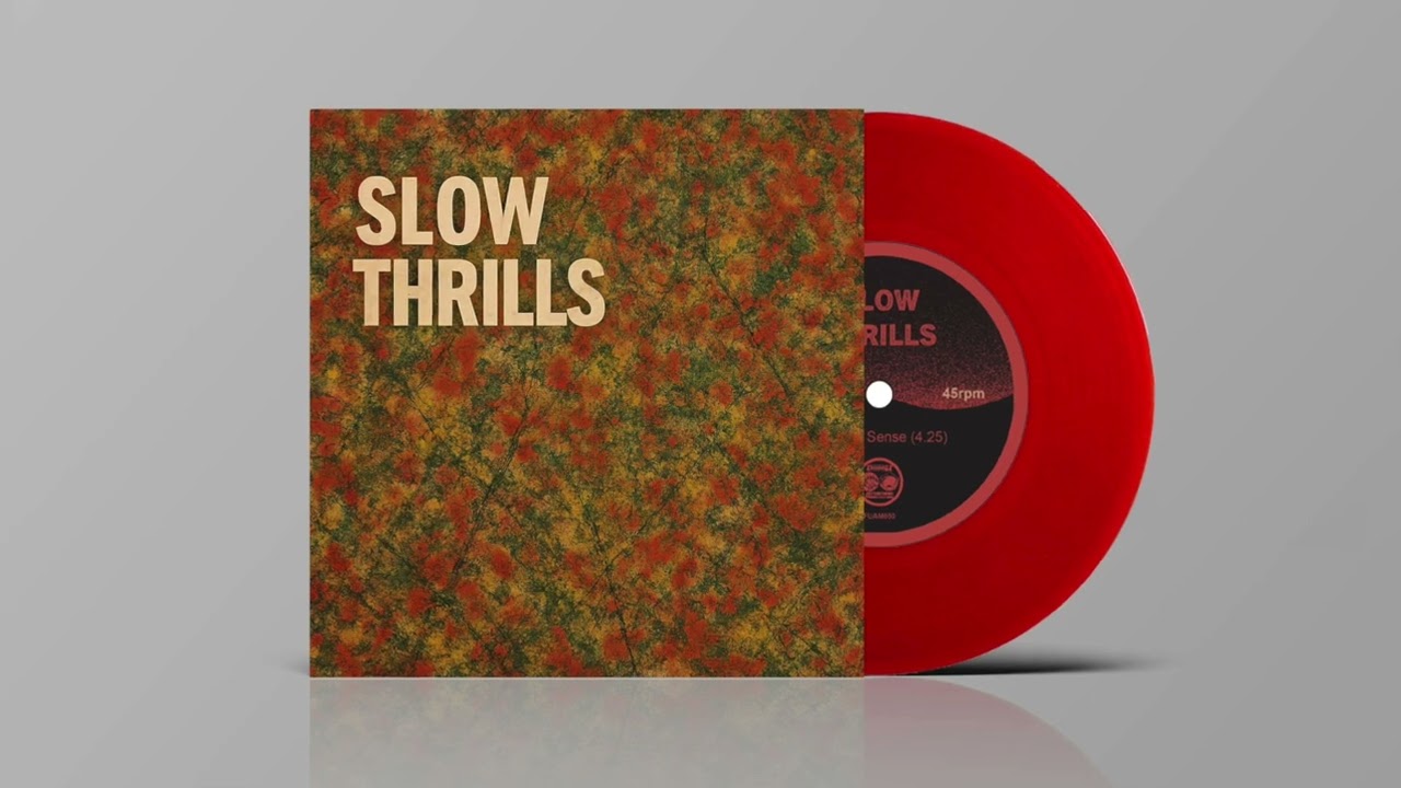 Slow Thrills - Second Sense