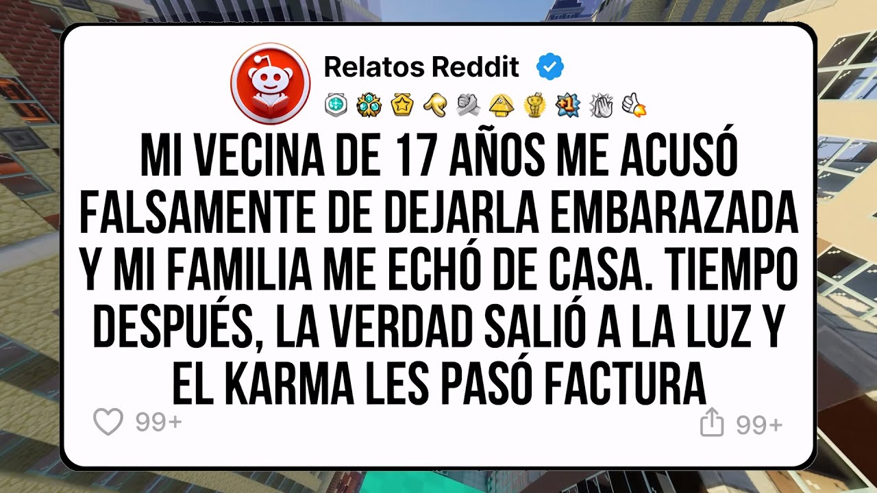 Mi vecina de 17 años me acusó falsamente de embarazarla y mi familia me echó. El karma les llegó.