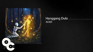 Aced - Hanggang Dulo Official Lyric Audio