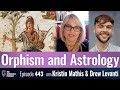 The Orphic Mysteries and Ancient Astrology