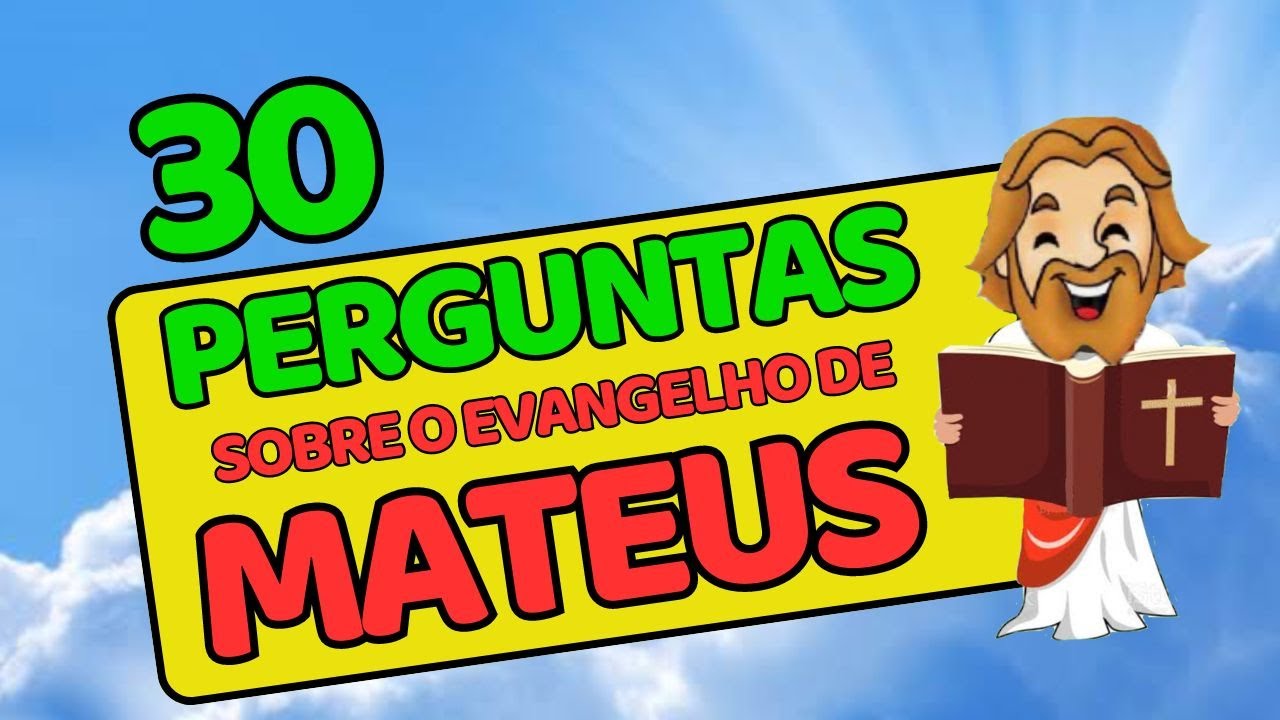 O EVANGELHO DE MATEUS EM 30 PERGUNTAS  NO QUIZ BÍBLICO  🙏 TESTE SEUS CONHECIMENTOS