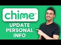 NEW! How to Update Personal Info on Chime (2025) | Change Name, Address, Email & More!