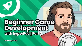 Beginner Game Development | Part 2