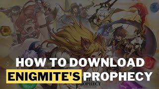 How To Download ENIGMITE'S PROPHECY Without Pre-Registration - EASY Method screenshot 3