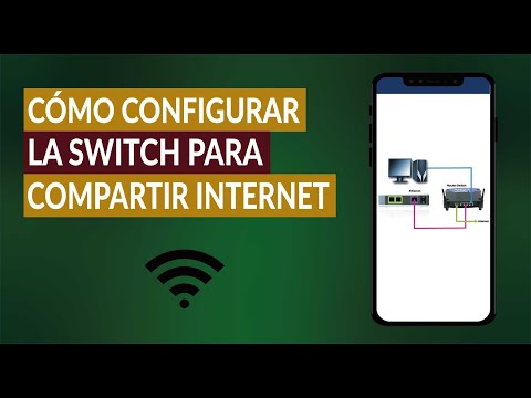 ¿Cómo Configurar la Switch de Forma Correcta para Compartir Internet con más Equipos?