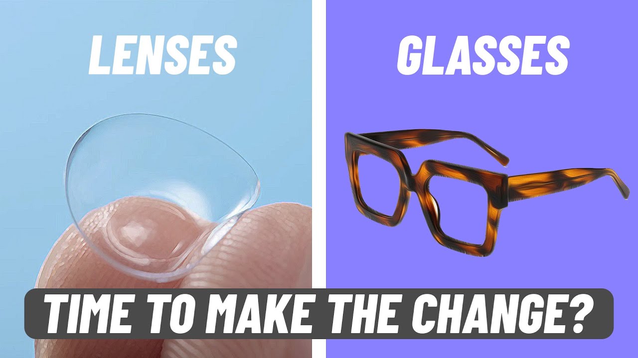 Contact Lenses Vs Glasses Which one should you pick? YouTube