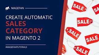 How to Create Automatic Sale Category in Magento 2