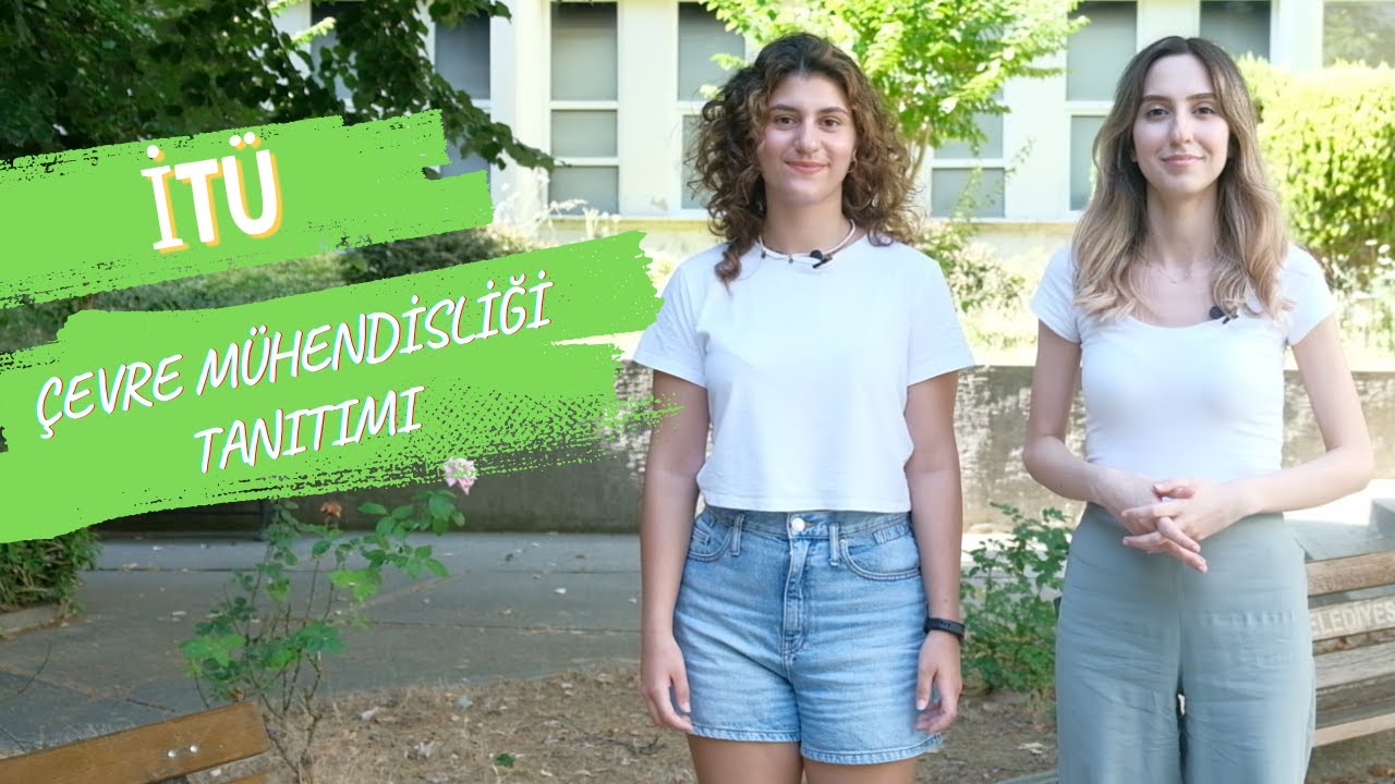 İTÜ Çevre Mühendisliği Bölümü Tanıtımı - ÇMK AKADEMİ YKS 2023 Özel