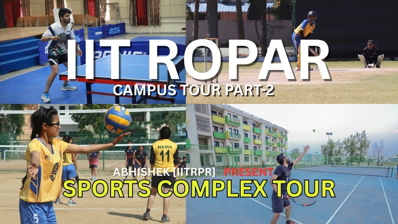IIT ROPAR Campus Tour Part-2 | Sports Complex Tour - YouTube