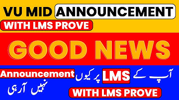 VU Midterm Exam Announcement 2022 - VU Announcement 2023 - Midterm - VU Good News Mid Term Exam 2023
