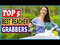 Top 5 Best Reacher Grabbers in 2023 – Review