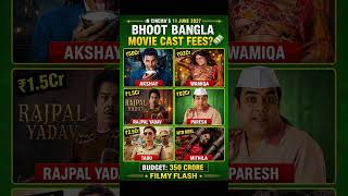 Bhoot Bangla movie ke cast fees kitni hai? 💸