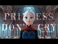 Disney Princess | Princesses Don't Cry