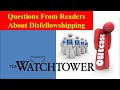 Questions From Readers About Disfellowshipping