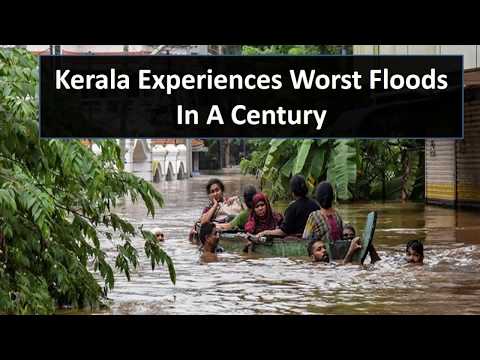 Kerala Experiences Worst Floods In A Century