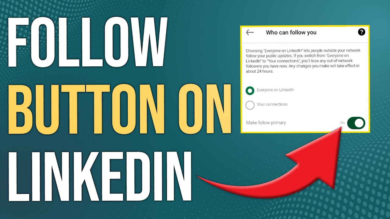How To Turn On Follow Button On LinkedIn (How To Activate Follow Button On LinkedIn)