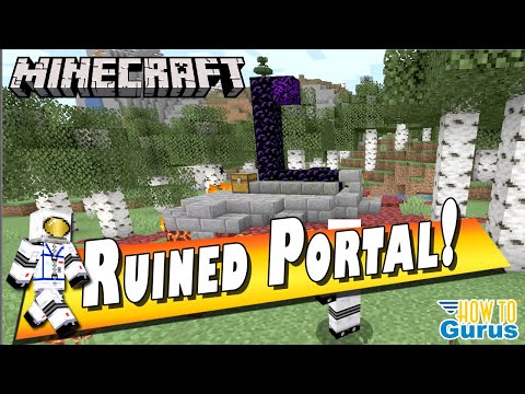 How You Can Find a Ruined Portal and Loot - The Nether is now showing up in the Overworld