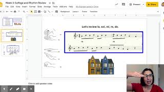 Week 3: Solfege and Rhythm Review - Google Slides