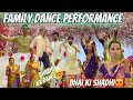 Family special  dance performance for brothers wedding  bhabhis dance aarti vlogs 