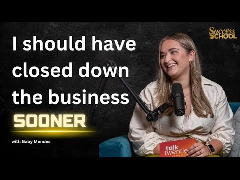 "I should have closed the business sooner" with Gaby Mendes | Success School | E238