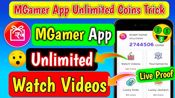MGamer App Watch Videos Trick  | MGamer Coin Trick 2021 { Live Proof }