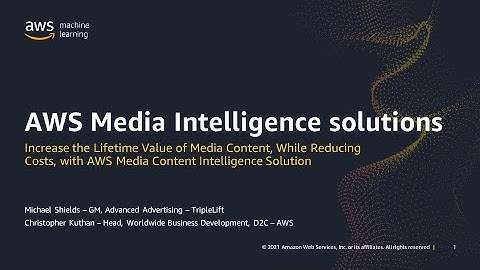 Increase the Lifetime Value of Media Content with AWS Media Intelligence Solutions